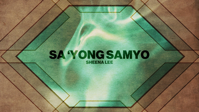 Sheena Lee - SA 'YONG SAMYO (Official Lyric Video)