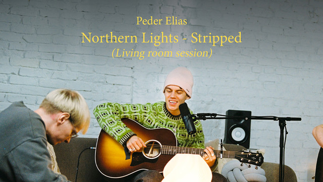 Peder Elias - Northern Lights - Stripped (Living Room Session)