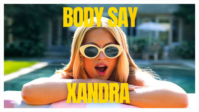 Xandra - Body Say