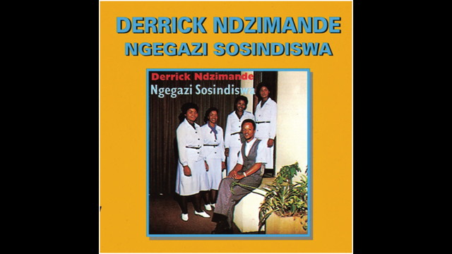 Derrick Ndzimande - Ngegazi Sosindiswa (音频版)