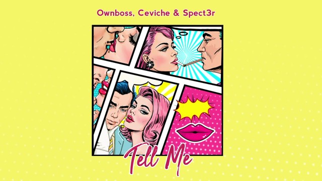 Öwnboss - Tell Me