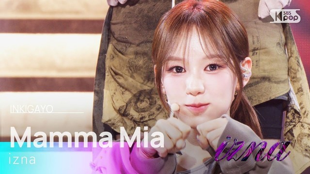 izna - Mamma Mia (Live at 人气歌谣 2025/10/12)