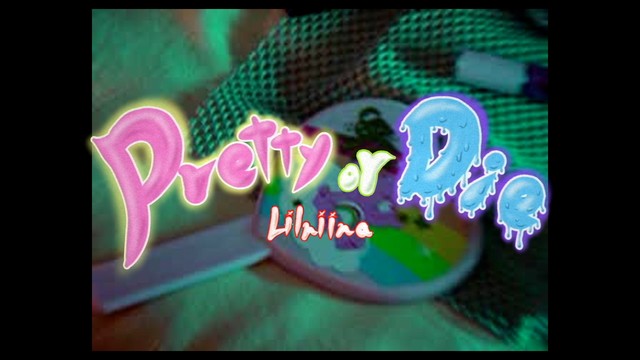 Lilniina - Pretty or Die