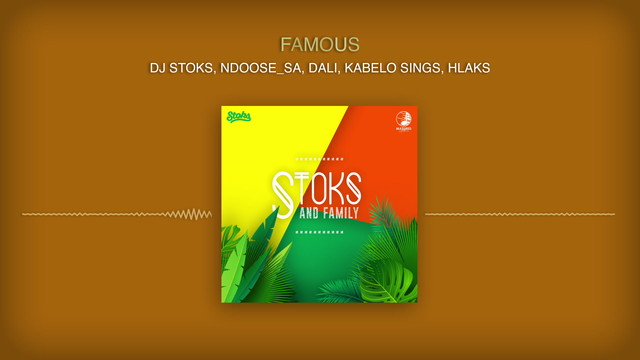 DJ Stoks - Famous (音频版)