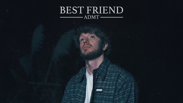 Admt - Best Friend (Audio)