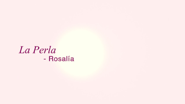 ROSALÍA - La Perla (Official Lyric Video)