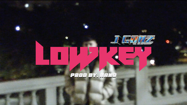 J Gonz - LOWKEY