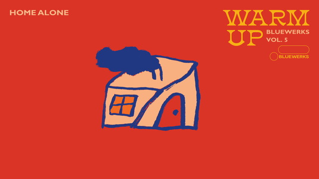 Bluewerks - Home Alone (音频版)