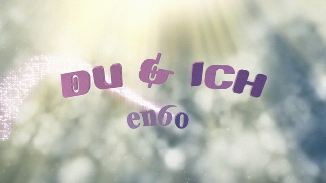 EN6O - Du & Ich (Official Video)