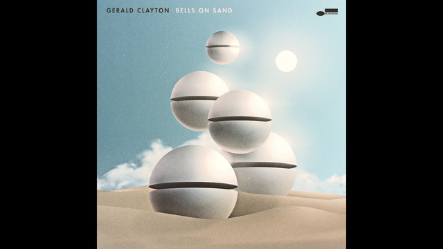 Gerald Clayton - Peace Invocation (音频版)