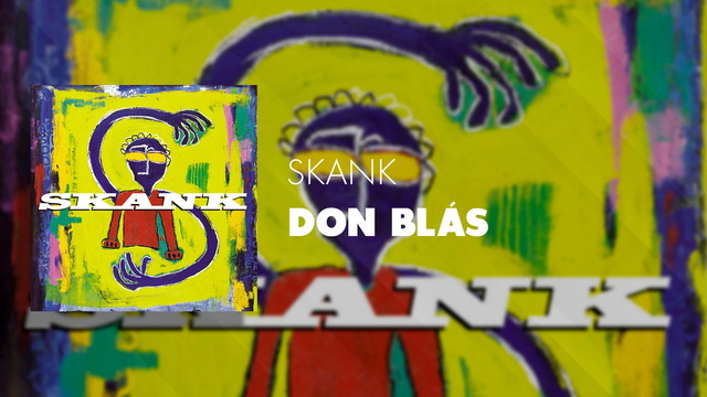 Skank - Don Blás (音频版)
