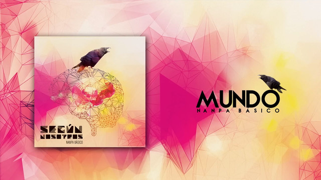 Nanpa Bàsico - Mundo (歌词版)