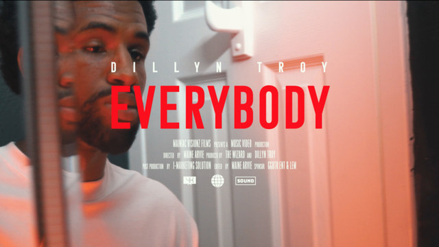 Dillyn Troy - Everybody