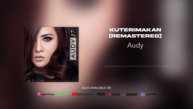 Audy - Kuterimakan(Remastered)