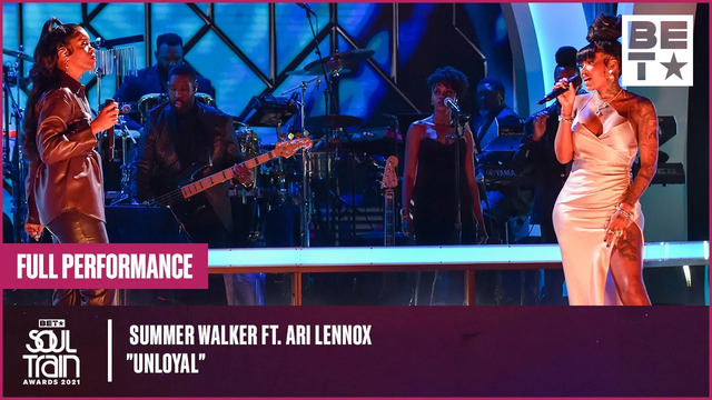 Summer Walker - Unloyal (Live On Soul Train Awards '21)