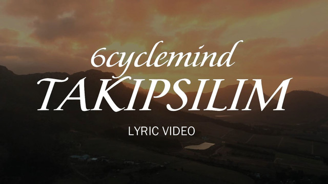6CycleMind - Takipsilim (歌词版)