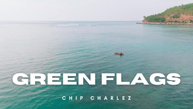 Chip Charlez - Green Flags