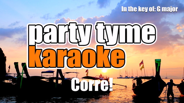 Party Tyme Karaoke - Corre!(Made Popular By Jesse & Joy)[Karaoke Version]