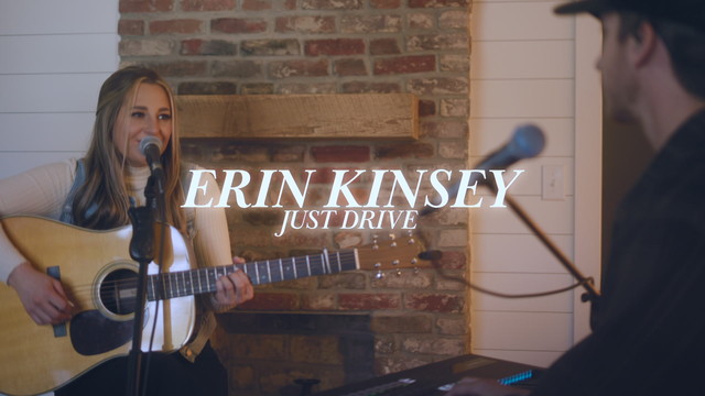 Erin Kinsey - Just Drive (Acoustic)