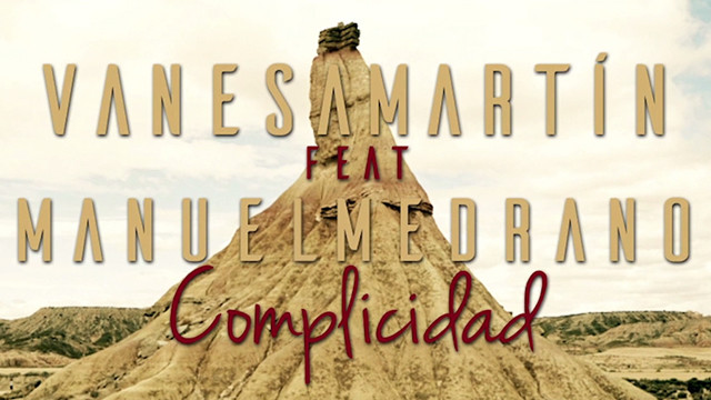 Vanesa Martin - Complicidad (歌词版)