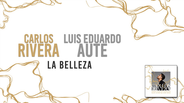 Carlos Rivera - La Belleza