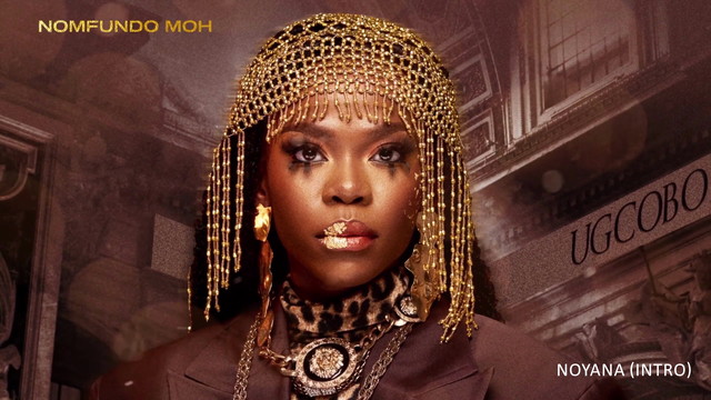 Nomfundo Moh - Noyana (Intro / Visualizer)