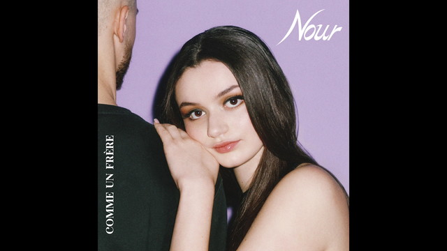 Nour - Comme un frère (Official Lyrics Video)