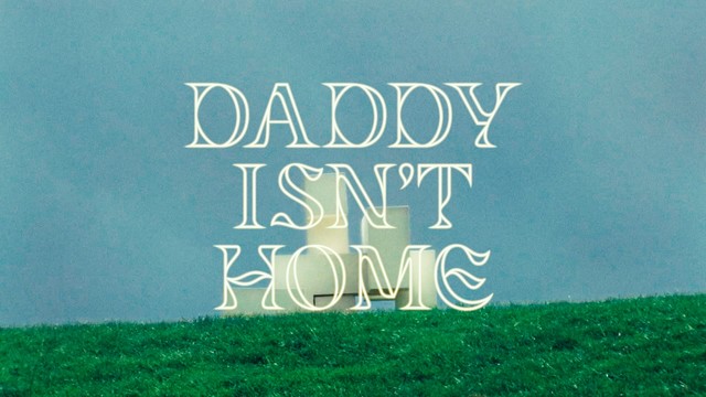 Anna Rossinelli - Daddy isn't Home (Official Video)