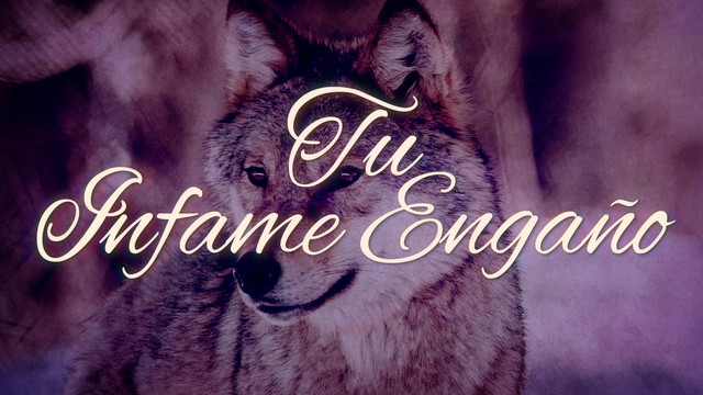 Los Temerarios - Tu Infame Engaño (歌词版)