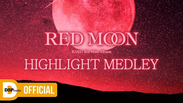 kard 4th mini album red moon _ highlight medley