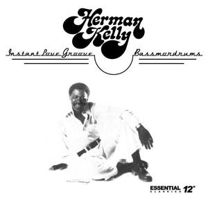 Herman Kelly & Life