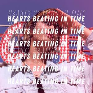 Hearts Beating in Time