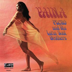 Pucho & His Latin Soul Brothers资料,Pucho & His Latin Soul Brothers最新歌曲,Pucho & His Latin Soul BrothersMV视频,Pucho & His Latin Soul Brothers音乐专辑,Pucho & His Latin Soul Brothers好听的歌