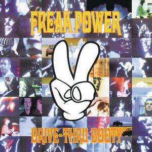 Freak Power资料,Freak Power最新歌曲,Freak PowerMV视频,Freak Power音乐专辑,Freak Power好听的歌