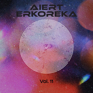 Aiert Erkoreka资料,Aiert Erkoreka最新歌曲,Aiert ErkorekaMV视频,Aiert Erkoreka音乐专辑,Aiert Erkoreka好听的歌