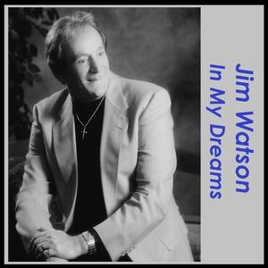 Jim Watson资料,Jim Watson最新歌曲,Jim WatsonMV视频,Jim Watson音乐专辑,Jim Watson好听的歌