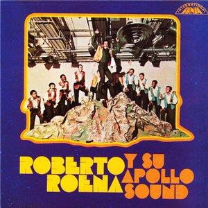 Roberto Roena Y Su Apollo Sound资料,Roberto Roena Y Su Apollo Sound最新歌曲,Roberto Roena Y Su Apollo SoundMV视频,Roberto Roena Y Su Apollo Sound音乐专辑,Roberto Roena Y Su Apollo Sound好听的歌