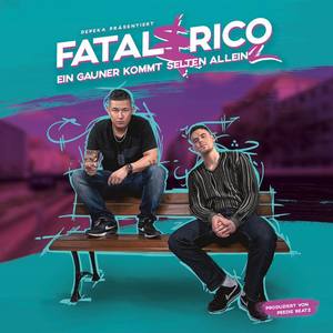 Fatal & Rico资料,Fatal & Rico最新歌曲,Fatal & RicoMV视频,Fatal & Rico音乐专辑,Fatal & Rico好听的歌
