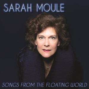 Sarah Moule资料,Sarah Moule最新歌曲,Sarah MouleMV视频,Sarah Moule音乐专辑,Sarah Moule好听的歌