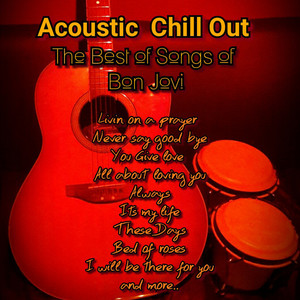 Acoustic Chill Out资料,Acoustic Chill Out最新歌曲,Acoustic Chill OutMV视频,Acoustic Chill Out音乐专辑,Acoustic Chill Out好听的歌