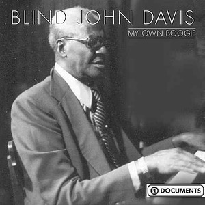 Blind John Davis资料,Blind John Davis最新歌曲,Blind John DavisMV视频,Blind John Davis音乐专辑,Blind John Davis好听的歌
