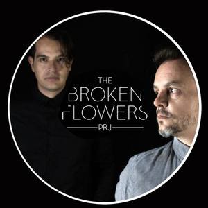 The Broken Flowers Project资料,The Broken Flowers Project最新歌曲,The Broken Flowers ProjectMV视频,The Broken Flowers Project音乐专辑,The Broken Flowers Project好听的歌
