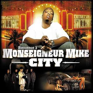 Monseigneur Mike资料,Monseigneur Mike最新歌曲,Monseigneur MikeMV视频,Monseigneur Mike音乐专辑,Monseigneur Mike好听的歌
