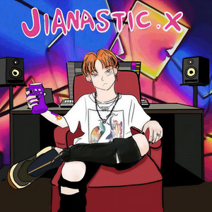 Jianastic.X资料,Jianastic.X最新歌曲,Jianastic.XMV视频,Jianastic.X音乐专辑,Jianastic.X好听的歌