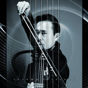 平沢進 (ひらさわ すすむ)资料,平沢進 (ひらさわ すすむ)最新歌曲,平沢進 (ひらさわ すすむ)MV视频,平沢進 (ひらさわ すすむ)音乐专辑,平沢進 (ひらさわ すすむ)好听的歌