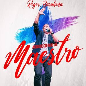 Roger Barahona资料,Roger Barahona最新歌曲,Roger BarahonaMV视频,Roger Barahona音乐专辑,Roger Barahona好听的歌