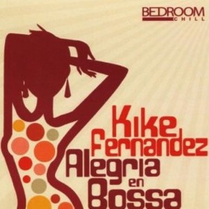 Kike Fernandez资料,Kike Fernandez最新歌曲,Kike FernandezMV视频,Kike Fernandez音乐专辑,Kike Fernandez好听的歌