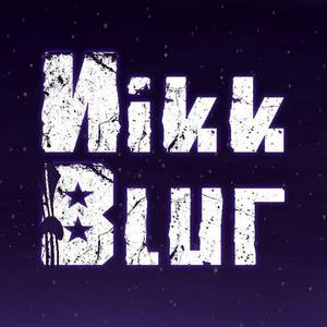 Nikk Blur资料,Nikk Blur最新歌曲,Nikk BlurMV视频,Nikk Blur音乐专辑,Nikk Blur好听的歌