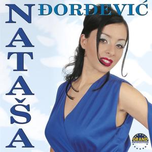 Nataša Đorđević资料,Nataša Đorđević最新歌曲,Nataša ĐorđevićMV视频,Nataša Đorđević音乐专辑,Nataša Đorđević好听的歌