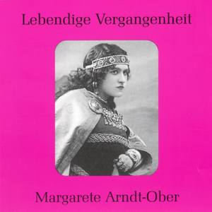 Margarete Arndt-Ober资料,Margarete Arndt-Ober最新歌曲,Margarete Arndt-OberMV视频,Margarete Arndt-Ober音乐专辑,Margarete Arndt-Ober好听的歌